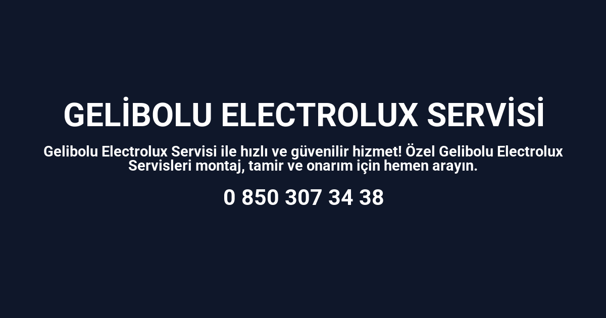 Gelibolu Electrolux Servisi